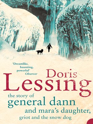 cover image of The Story of General Dann and Mara's Daughter, Griot and the Snow Dog